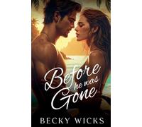Before He Was Gone: 2 (Starstruck)