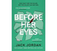 Before Her Eyes: The irresistible psychological crime thriller
