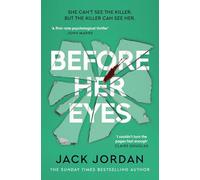 Before Her Eyes – Irresistible psychological crime thriller – Sunday Times bestselling author