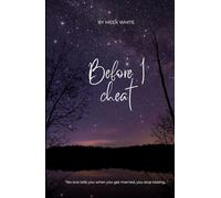 BEFORE I CHEAT: No one tells you that when you get married the kissing goes away...