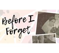 Before I Forget