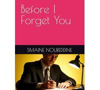 Before I Forget You (Novels)