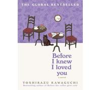 Before I Knew I Loved You