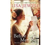 Before I Met You : A thrilling historical romance from the bestselling author