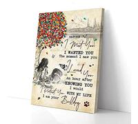 Before I Met You I Wanted You The Moment Bulldog Canvas Prints