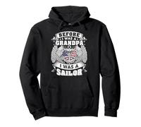 Before I Was a Grandpa I Was A Sailor Grandpa Sailor Veteran Pullover Hoodie