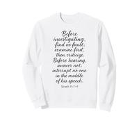 Before Investigating Scripture Sirach 11 7 9 Bible Verse God Sweatshirt