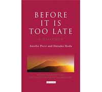 Before it is Too Late: A Dialogue (Echoes and Reflections Series)