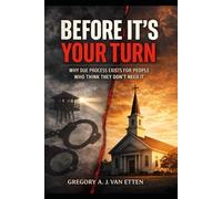 Before It’s Your Turn: Why Due Process Exists for People Who Think They Don’t Need It