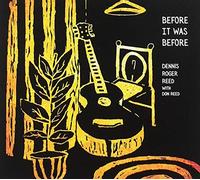 Before It Was Before