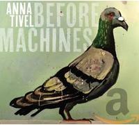 Before Machines (CD) Anna Tivel (US IMPORT)