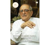 BEFORE MEMORY FADES: An Autobiography