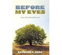 Before My Eyes: Poems Parochial and Personal