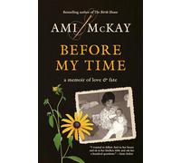 Before My Time: A Memoir of Love and Fate