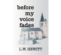 Before My Voice Fades: 6 (The Carlisle Journal)