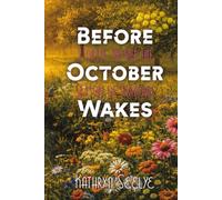 Before October Wakes: Stories Before the Season of Shadows