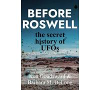 Before Roswell: The Secret History of UFOs (Ancient Aliens)