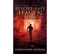 Before Safe Haven: Mike