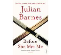 Before She Met Me: Julian Barnes