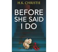 Before She Said I Do: 14 (Martina Monroe Crime Thriller)
