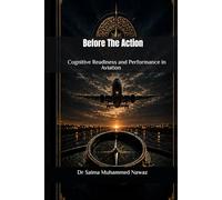 Before the Action: Cognitive Readiness and Performance in Aviation