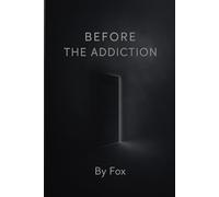 Before the Addiction: A Quiet Story About Choice, Temptation, and the Moment Before the Fall