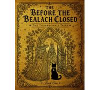 Before the Bealach Closed: The Tobarmohall Tales - Book One: A Wordless Dark Academia & Witchy Bold and Easy Coloring Book