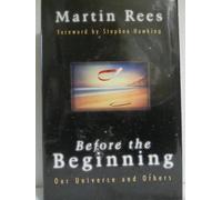 Before the Beginning: Our Universe and Others (Helix Books)