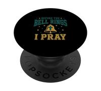 Before the Bell Rings I Pray Christian Teacher Jesus PopSockets Adhesive PopGrip