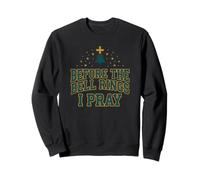 Before the Bell Rings I Pray Christian Teacher Jesus Sweatshirt