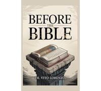 Before the Bible