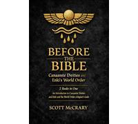 Before the Bible: Canaanite Deities and Enki's World Order: 2 Books in One: An Introduction to Canaanite Deities; Enki and the World Order: A Beginner's Guide