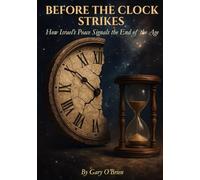 Before The Clock Strikes: How Israel's Peace Signals the End of the Age
