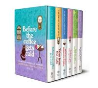 Before the Coffee Gets Cold: A Toshikazu Kawaguchi