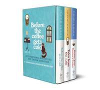 Before the Coffee Gets Cold: A Toshikazu Kawaguchi Book Set