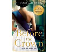 Before the Crown