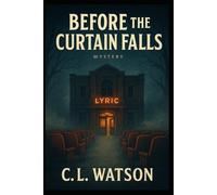Before the Curtain Falls (Room Number 13)