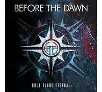 Before The Dawn - Cold Flare Eternal