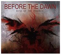 Before The Dawn - Rise Of The Phoenix