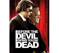 Before the Devil Knows You're Dead