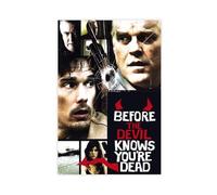 Before The Devil Knows You're Dead Canvas Poster Wall Art Decor Print Picture Paintings for Living Room Bedroom Decoration 20x30inch(50x75cm)