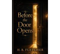 Before the Door Opens
