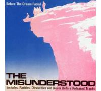 Before The Dream Faded: Includes, Rarities, Obscurities and Never Before Released Tr