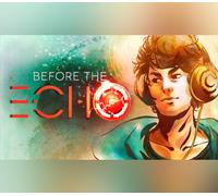 Before the Echo Steam Gift