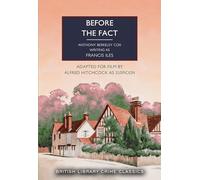 Before the Fact: (British Library Crime Classics 127)