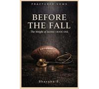 Before The Fall (Fractured Vows)