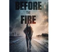 Before the Fire