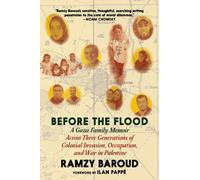 Before The Flood : From Gaza To Paradise