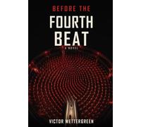 Before the Fourth Beat
