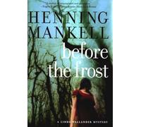 Before the Frost: A Linda Wallander Mystery